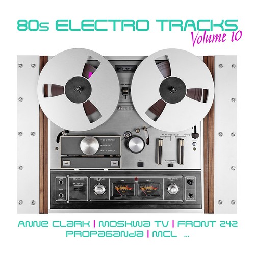 80s electro tracks - 80s, 10